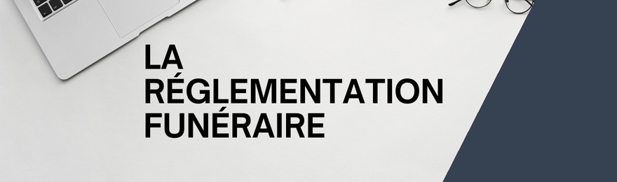 importance-reglementation-funeraire